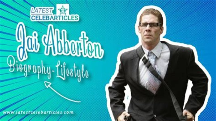 
Jai Abberton Height, Weight, Net Worth, Age, Birthday, Wikipedia, Who, Nationality, Biography 