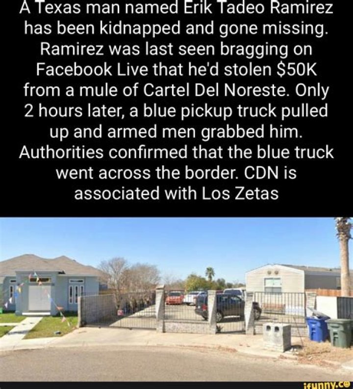 What happened to Erik Tadeo Ramirez? Laredo man kidnapped after bragging about stealing $50,000 from cartel