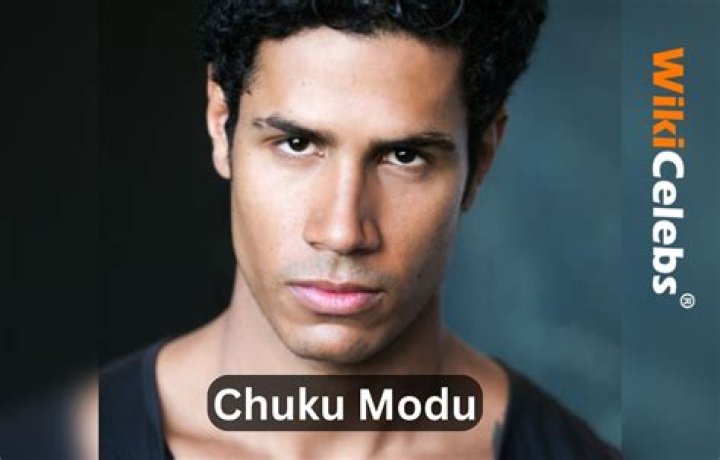Who Are Chuku Modu Parents? Age Height And Wikipedia Bio