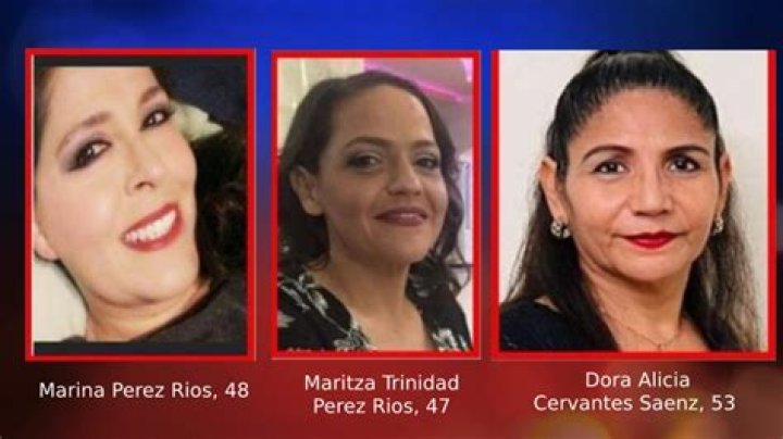 
Who are Maritza Trinidad Perez Rios, Marina Perez Rios, Dora Alicia Cervantes Saenz? Texas sisters go missing in Mexico 