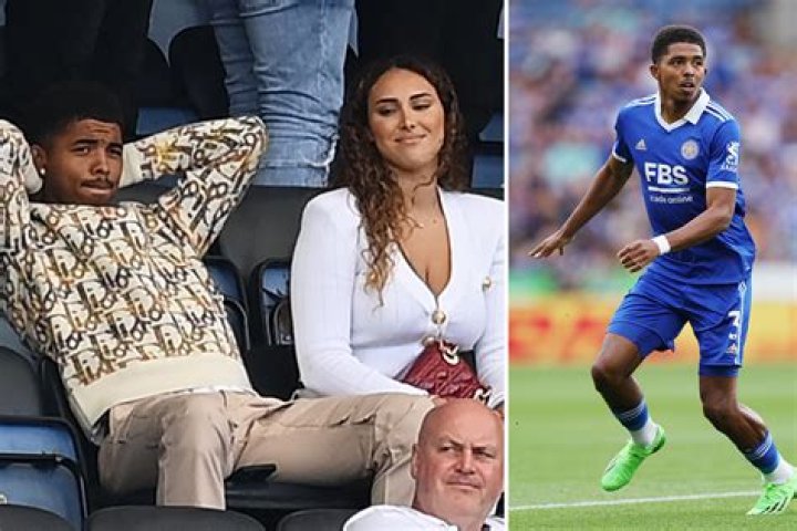 Who Is Wesley Fofana Girlfriend? Partner Details Of The Leicester Footballer